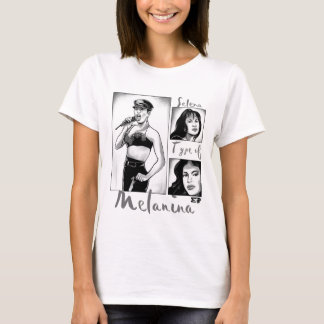 Selena Type of Melanina T-Shirt
