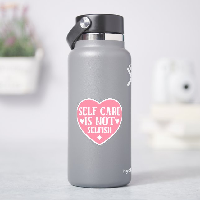 Self-care is not selfish (HydroFlask)