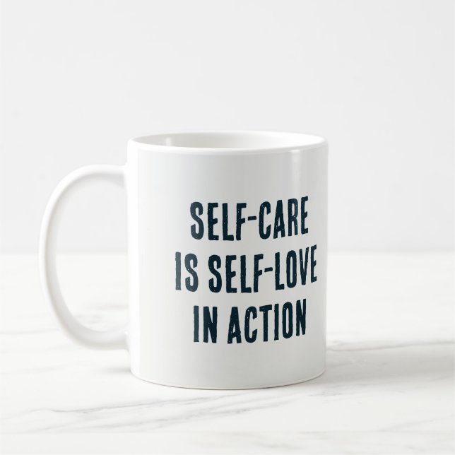  Self-care is self-love in action" coffee mug (Left)