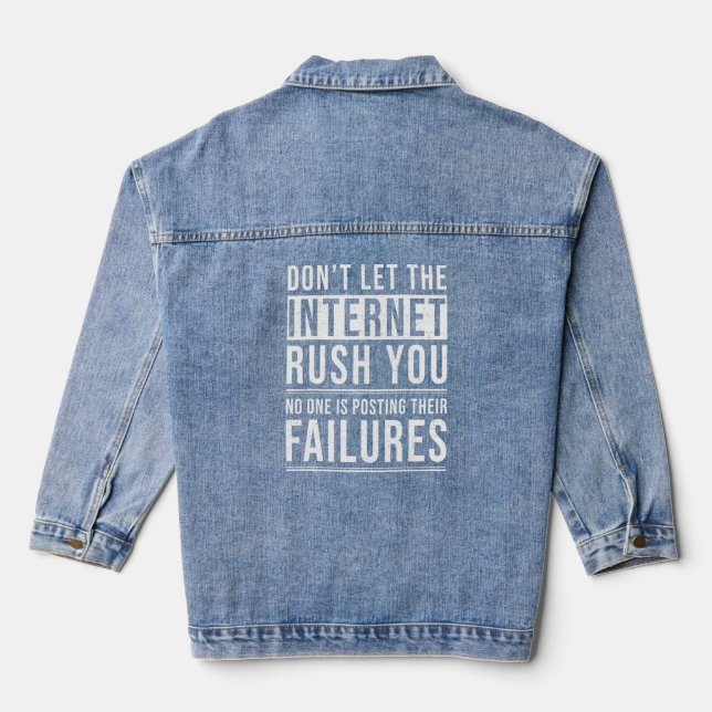 Self Care Memes - Dont Let The Internet Rush You  Denim Jacket (Back)