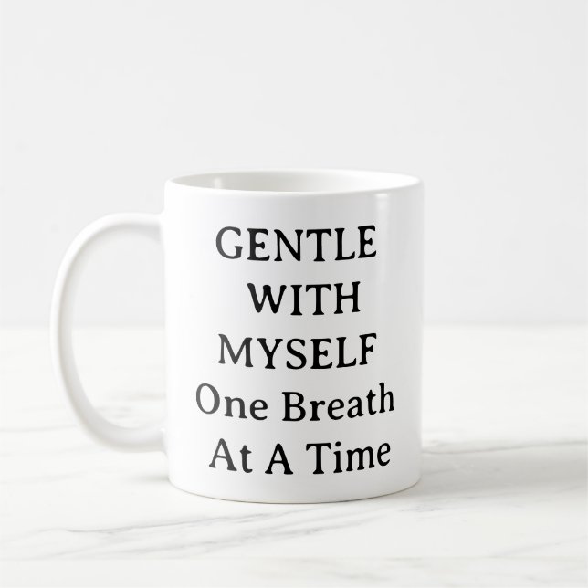 Self-Care Mug – Gentle With Myself Custom Cup (Left)