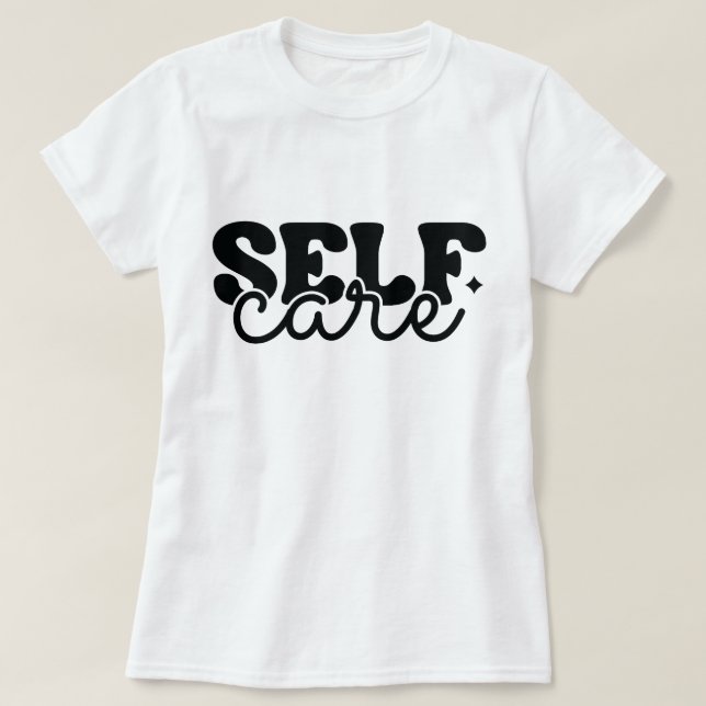 Self care T-Shirt (Design Front)