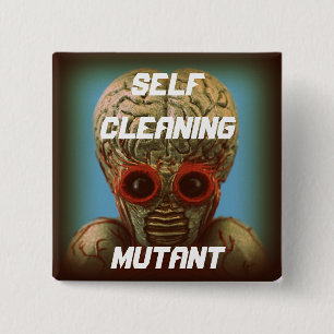Self Cleaning Mutant 2 Inch Square Button