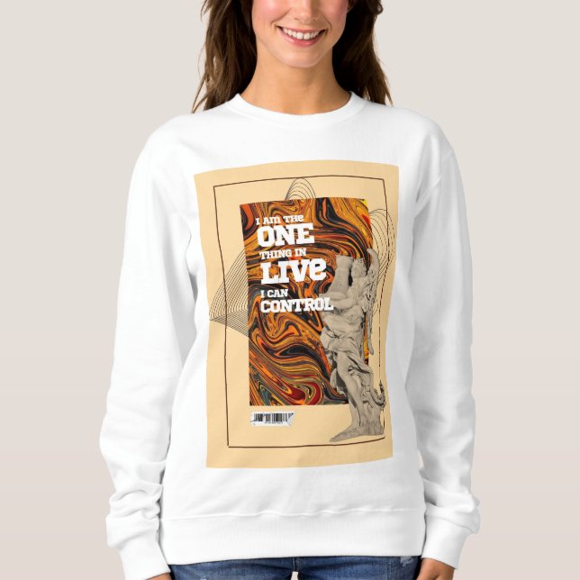 Self Control Motivational sweatshirt (Front)