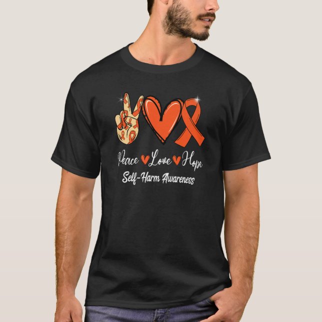 Self Harm Awareness Peace Love Hope Orange Ribbon T-Shirt (Front)