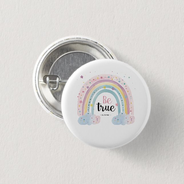 Self Love Affirmation Cute Pastel Be True Rainbow 1 Inch Round Button (Front & Back)