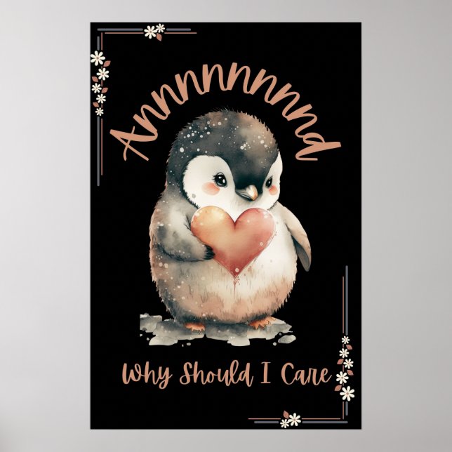 Self Love, And Why should I Care, Poster (Front)