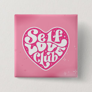 Self Love Club 2 Inch Square Button