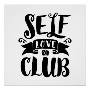 Self Love Club Custom Background Colour Poster