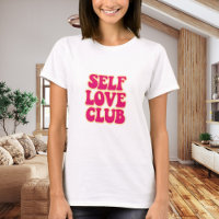 Self Love Club pink yellow quote humour