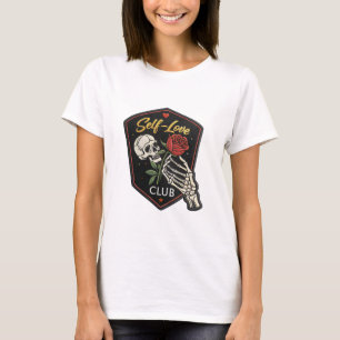 Self-Love Club skeleton hand holding rose badge T-Shirt