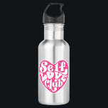 Self Love Club Stainless Steel Water Bottle<br><div class="desc">🖤</div>