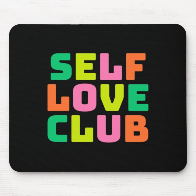 Self Love Club Sticker  Mouse Pad (Front)