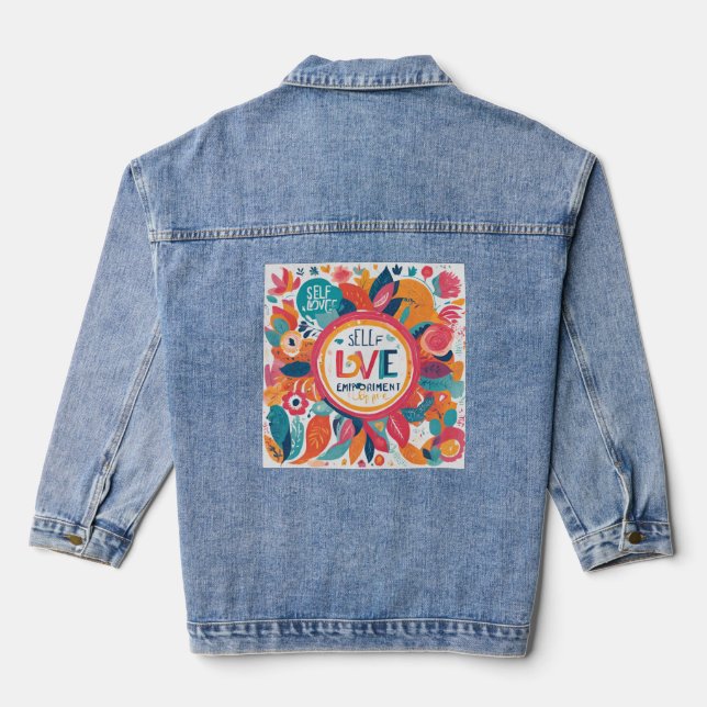 Self-Love & Empowerment  Denim Jacket (Back)