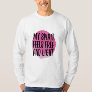 self love inspiration for life acceptance T-Shirt