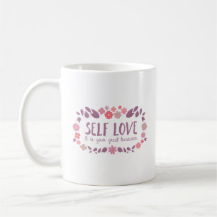 self love it is your great treasurer coffee mug