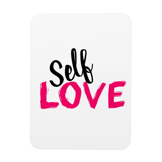 Self Love       Magnet (Vertical)