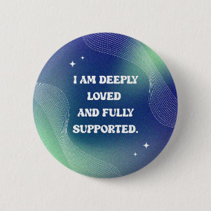 Self Love, Motivational, Inspirational Quote 2 Inch Round Button