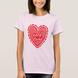 Self Love Red Heart T-Shirt