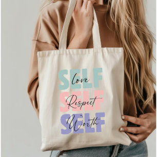 Self Love Self Repsect Self Worth typography Tote Bag