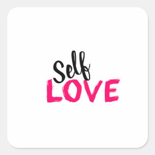 Self Love  Square Sticker