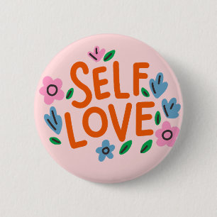 Self Love Valentine Day  2 Inch Round Button