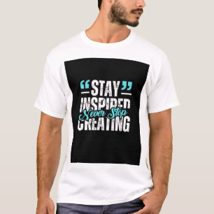 Self motivation quote t shirt 
