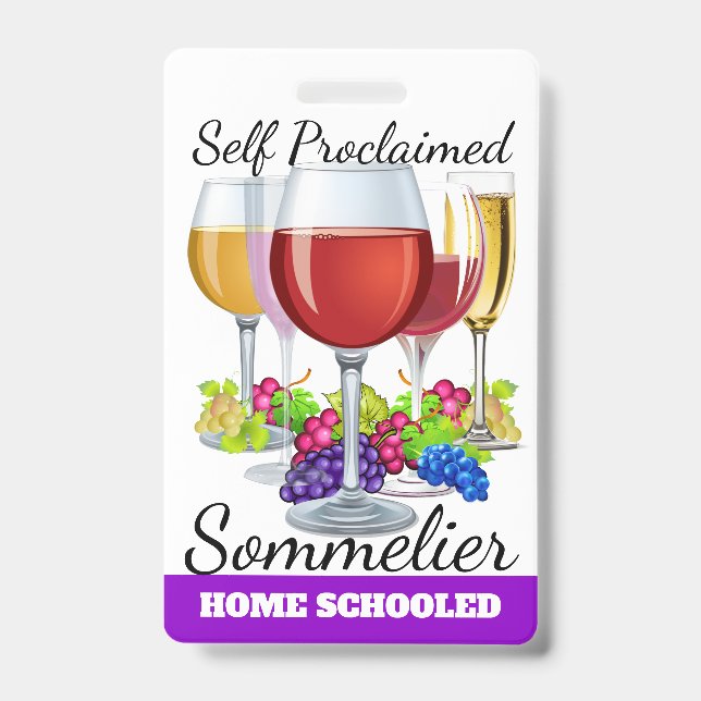 Self Proclaimed Sommelier Badge (Front)