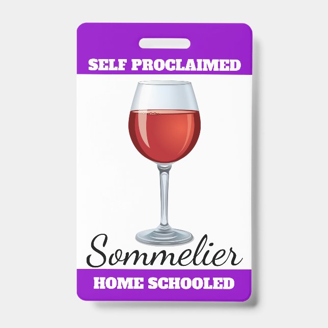 Self Proclaimed Sommelier Badge (Front)