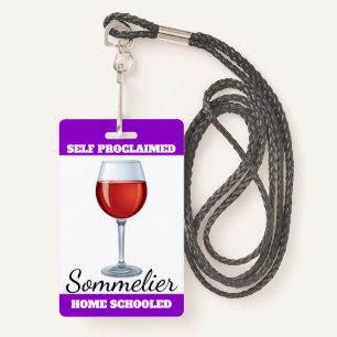 Self Proclaimed Sommelier Badge