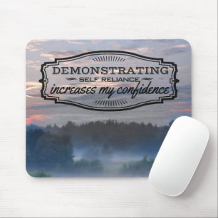 "Self reliance" Motivation Affirmation Mouse Pad