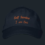 Self Service I am Set Text Elegant Empowering-Hat Embroidered Hat<br><div class="desc">"Self Service at its finest Custom Text Take control, do it yourself. I am Set Custom Text empowering Empowering your own success, one step at a time."</div>