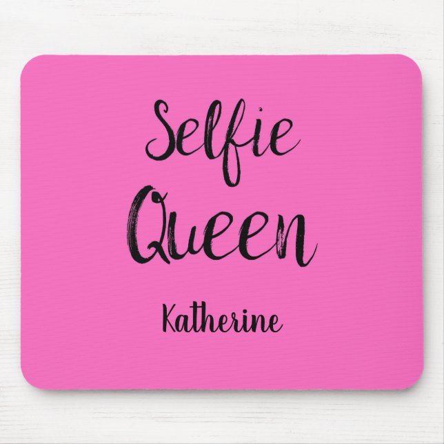 Selfie Queen Name Personalized Fuchsia Hot Pink Mouse Pad (Front)