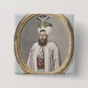 Selim III (1761-1808) Sultan 1789-1807, from 'A Se 2 Inch Square Button