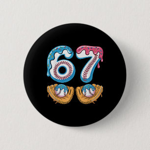 Sell 67 - Ice Cream Drip 67 Meme Funny Player _4  2 Inch Round Button