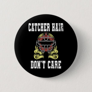 Sell Catcher Women Softll Catcher Hair Don't Care  2 Inch Round Button