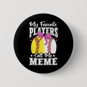 Sell Grandma Favorite Softll Sell Players Meme Bow 2 Inch Round Button