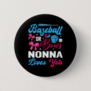 Sell Or Bows Nonna Loves You Gender Reveal 2 Inch Round Button