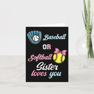 Sell Or Softll Sister Loves You Gender Reveal Card