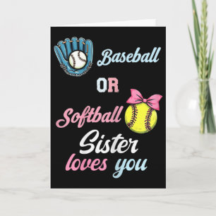 Sell Or Softll Sister Loves You Gender Reveal Card