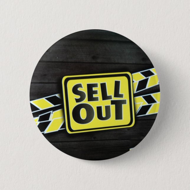 Sell Out Art Print 2 Inch Round Button (Front)