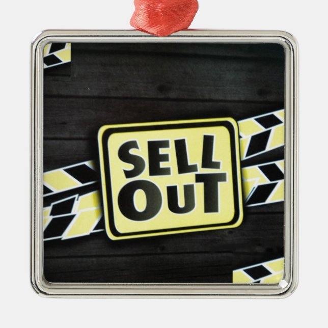 Sell Out Art Print Metal Ornament (Front)