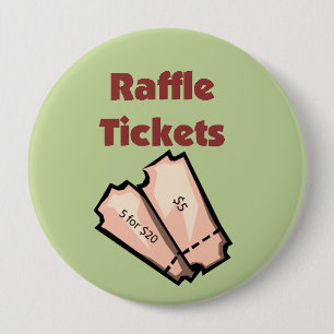 Sell Raffle Tickets 4 Inch Round Button