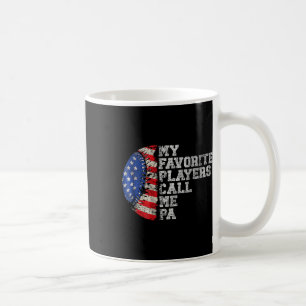 Sell Softll Design My Favorite Player Calls Me Pa Coffee Mug