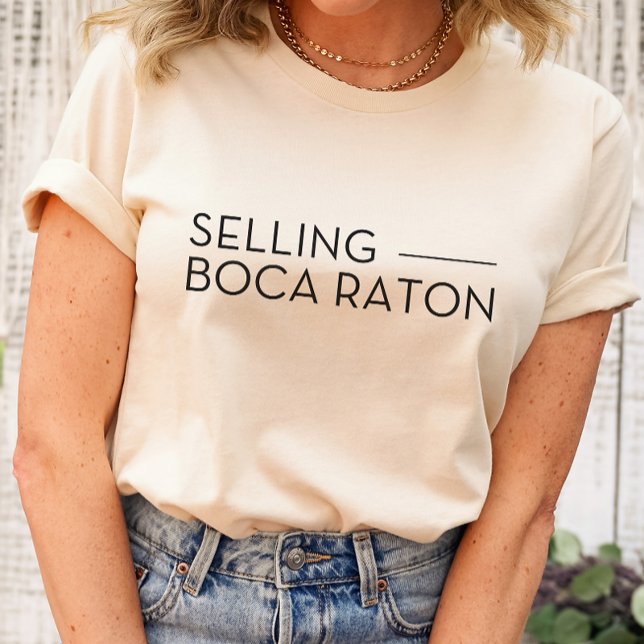 Selling Boca Raton - Selling Sunset T-Shirt (Selling Boca Raton shirt like Selling Sunset the show)