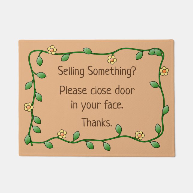 Selling Something? Please Close Door in Your Face. Doormat (Front)