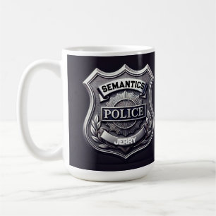 SEMANTICS Police mug - customizable