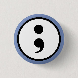 Semi-colon 1 Inch Round Button