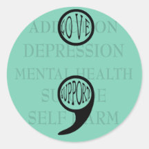 Semi colon's new meaning Love & Support