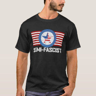 Semi-Fascist Funny Political Humour - Biden Quotes T-Shirt